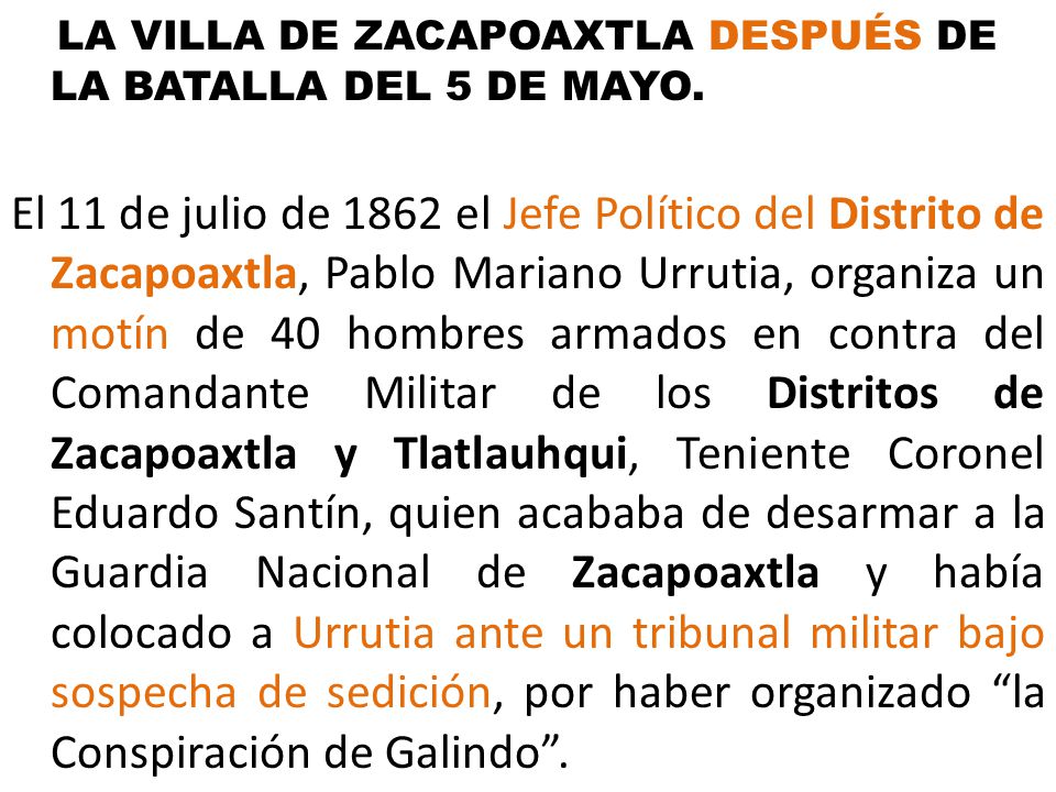 LA VILLA DE ZACAPOAXTLA DESPUÉS DE LA BATALLA DEL 5 DE MAYO.