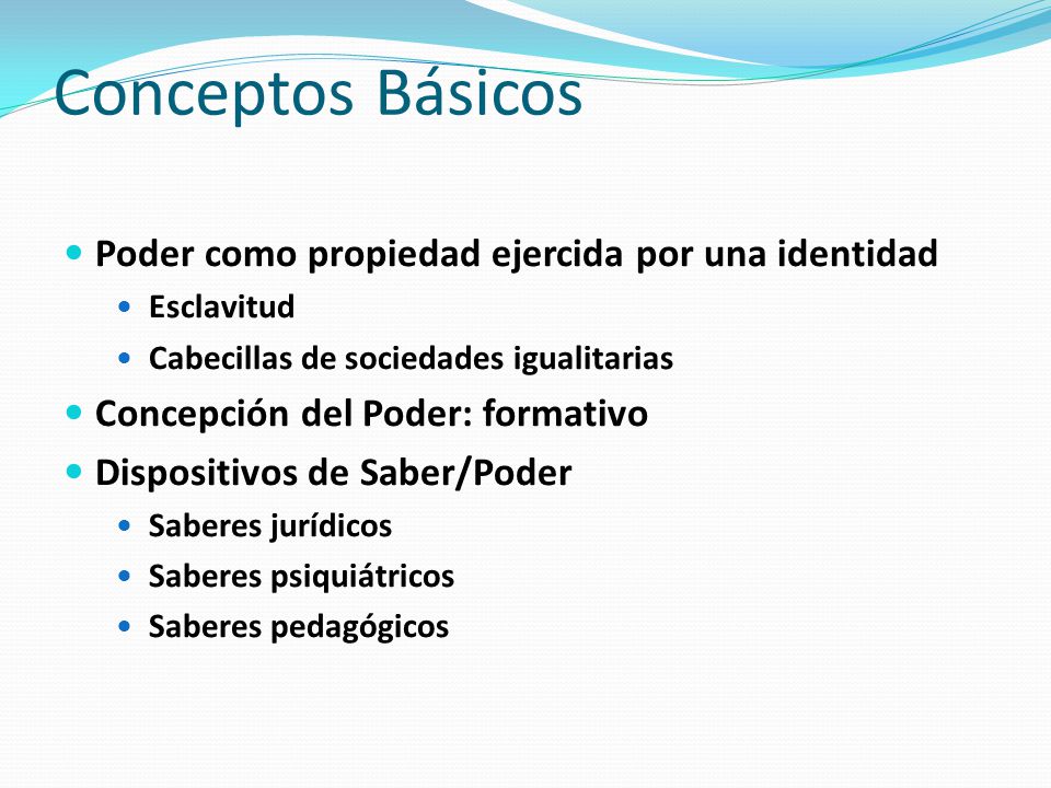 Conceptos Básicos Poder como propiedad ejercida por una identidad