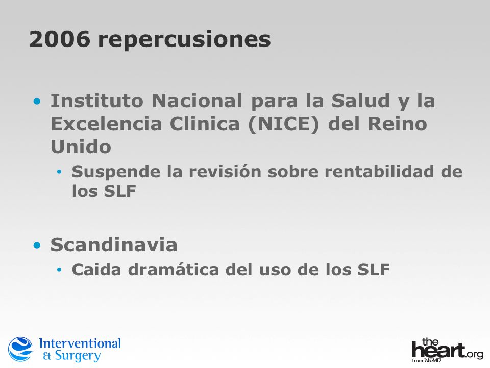 2006 repercusiones Instituto Nacional para la Salud y la Excelencia Clinica (NICE) del Reino Unido.
