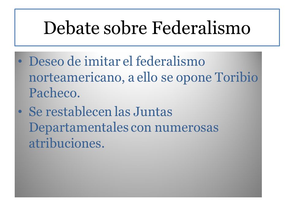 Debate sobre Federalismo
