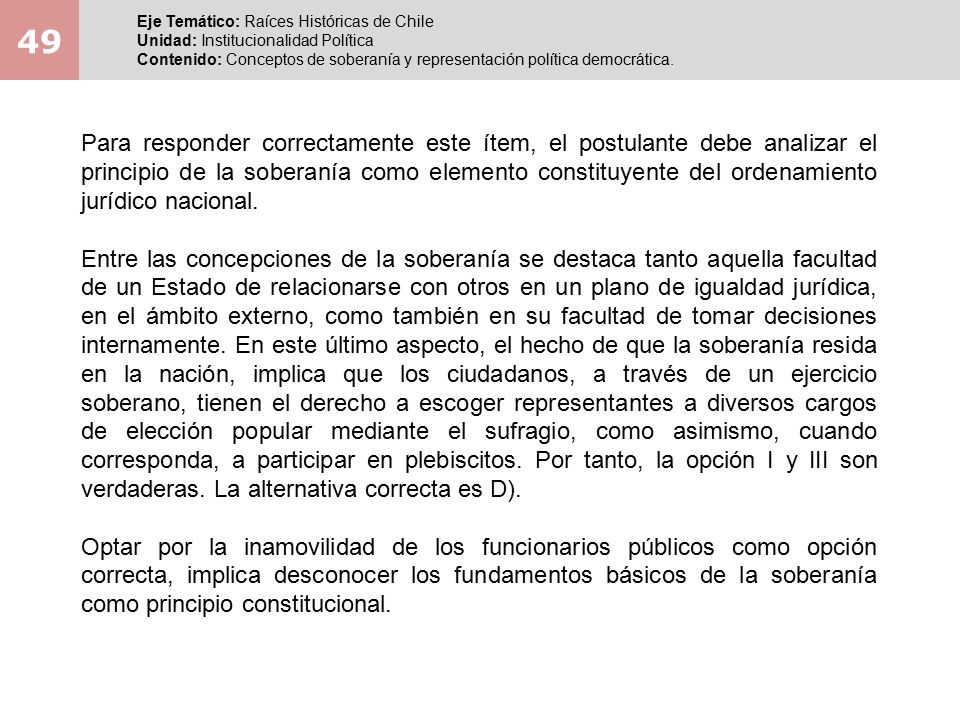 49 Eje Temático: Raíces Históricas de Chile. Unidad: Institucionalidad Política.