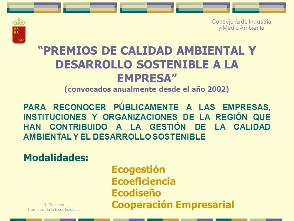 PREMIOS DE CALIDAD AMBIENTAL Y DESARROLLO SOSTENIBLE A LA EMPRESA