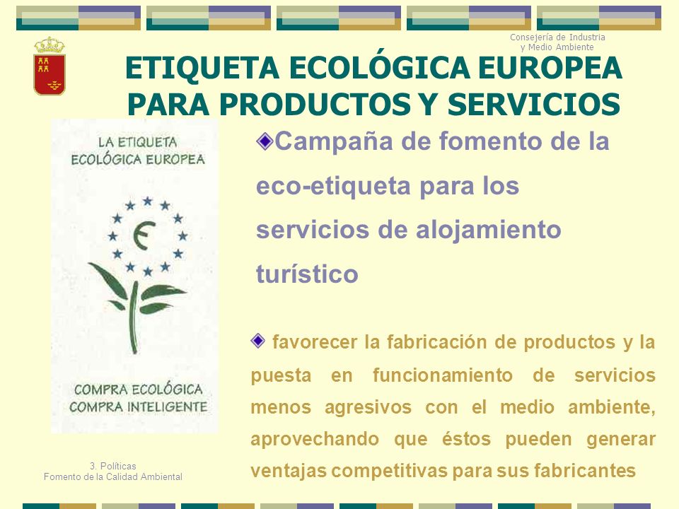 ETIQUETA ECOLÓGICA EUROPEA PARA PRODUCTOS Y SERVICIOS
