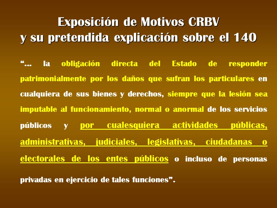 Exposición de Motivos CRBV y su pretendida explicación sobre el 140