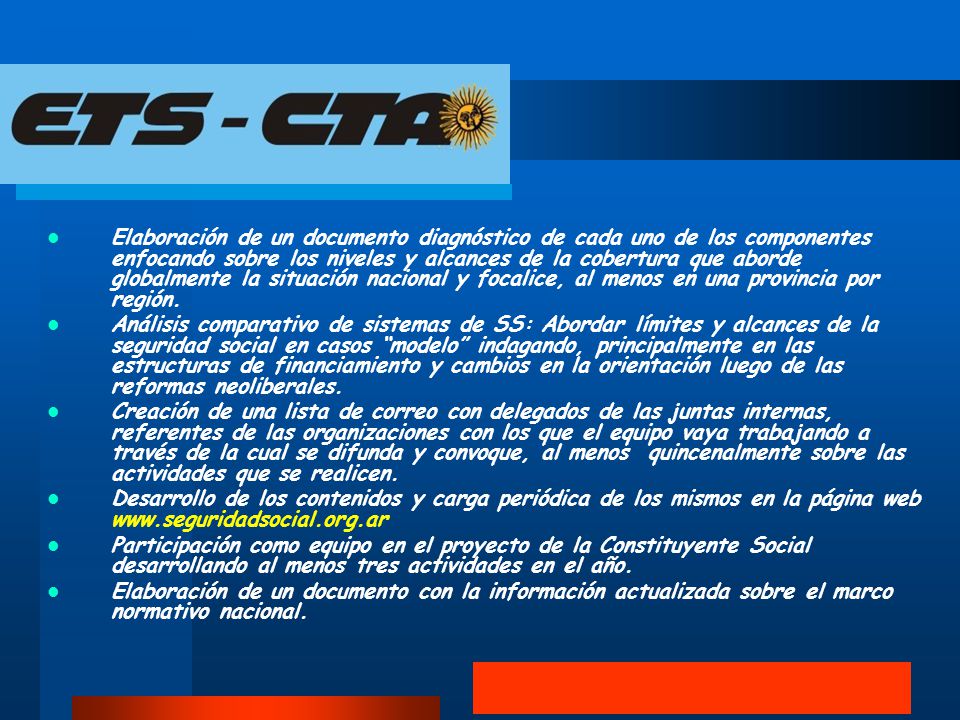 Elaboración de un documento diagnóstico de cada uno de los componentes enfocando sobre los niveles y alcances de la cobertura que aborde globalmente la situación nacional y focalice, al menos en una provincia por región.