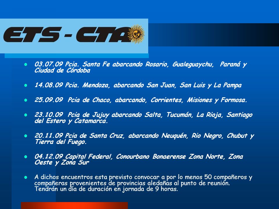 Pcia. Santa Fe abarcando Rosario, Gualeguaychu, Paraná y Ciudad de Córdoba