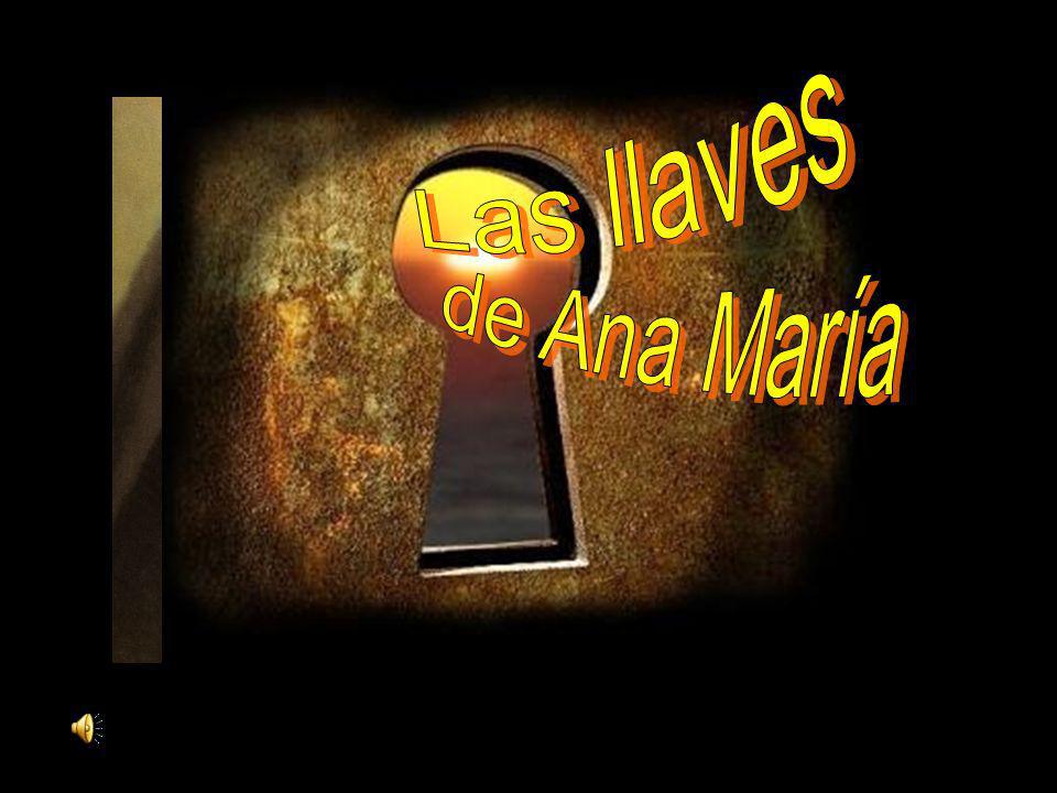 Las llaves de Ana María