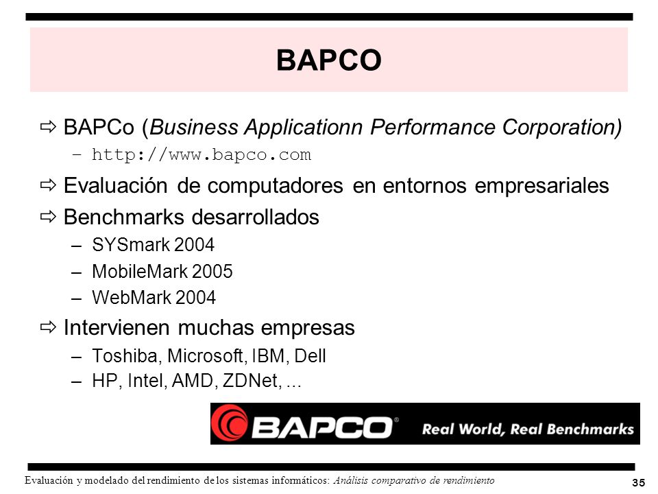 BAPCO BAPCo (Business Applicationn Performance Corporation)