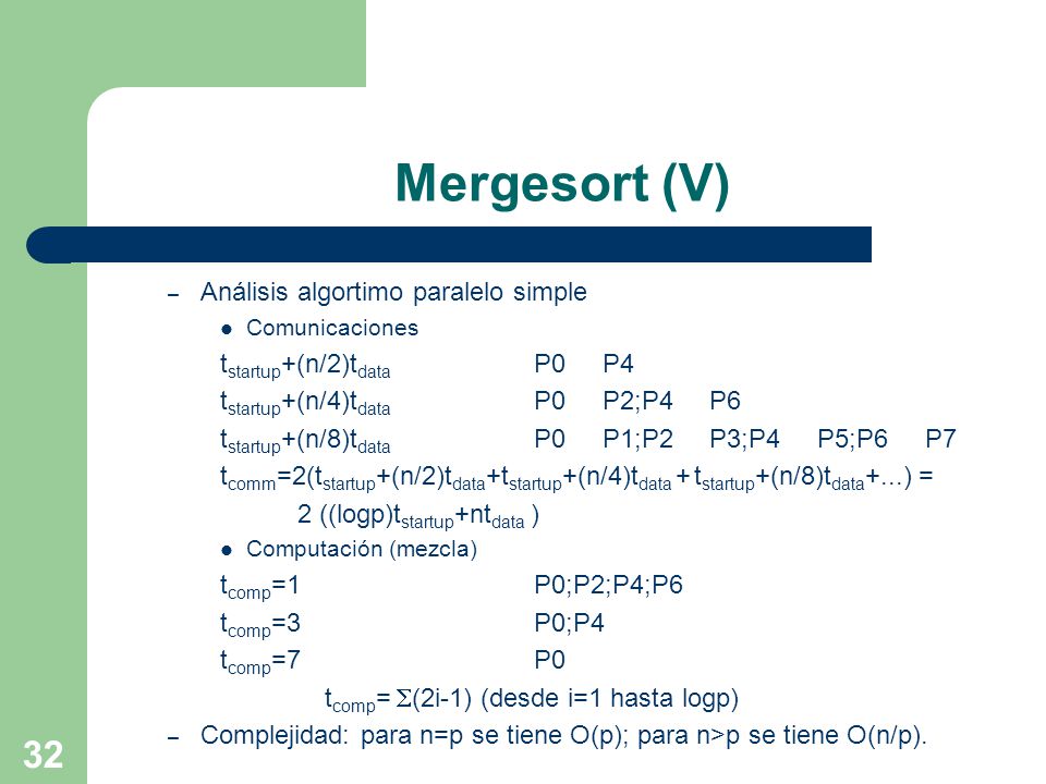 Mergesort (V) Análisis algortimo paralelo simple