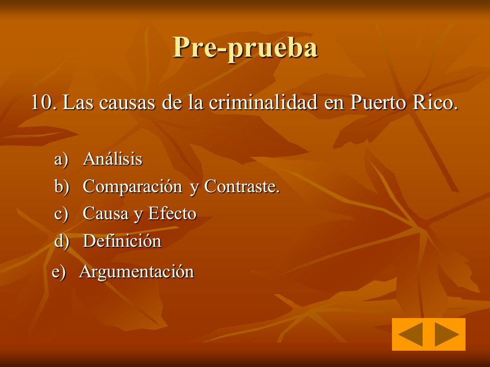 Pre-prueba 10. Las causas de la criminalidad en Puerto Rico.