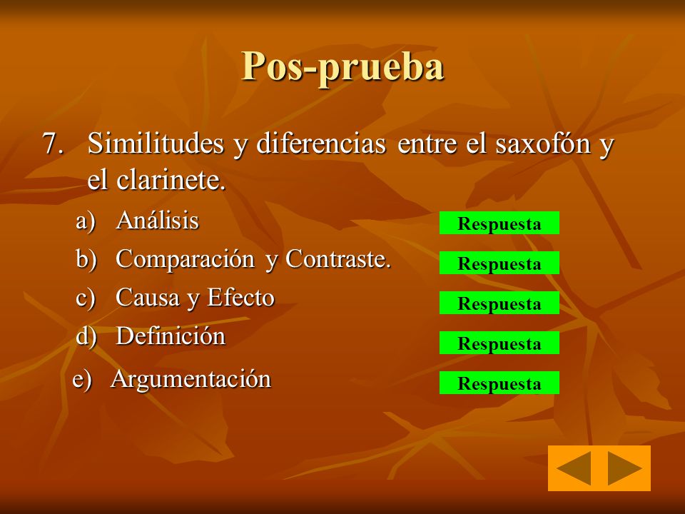 Pos-prueba 7. Similitudes y diferencias entre el saxofón y el clarinete. a) Análisis. b) Comparación y Contraste.
