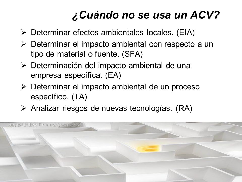 ¿Cuándo no se usa un ACV Determinar efectos ambientales locales. (EIA)