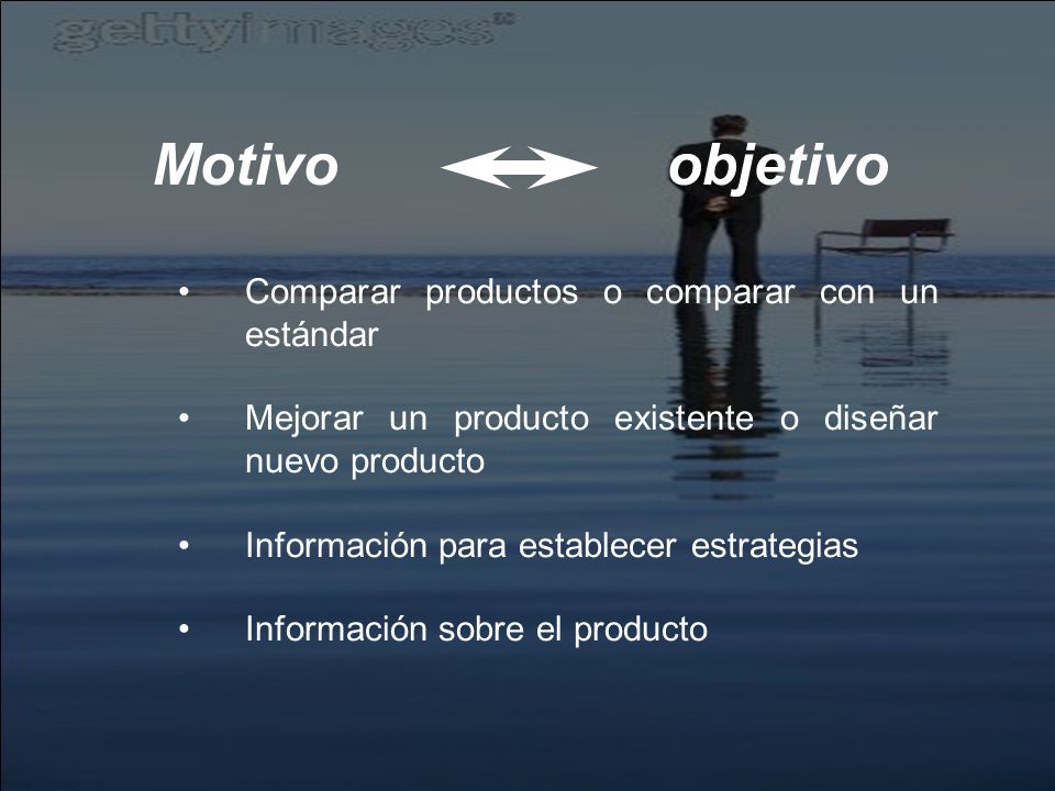 Motivo objetivo Comparar productos o comparar con un estándar