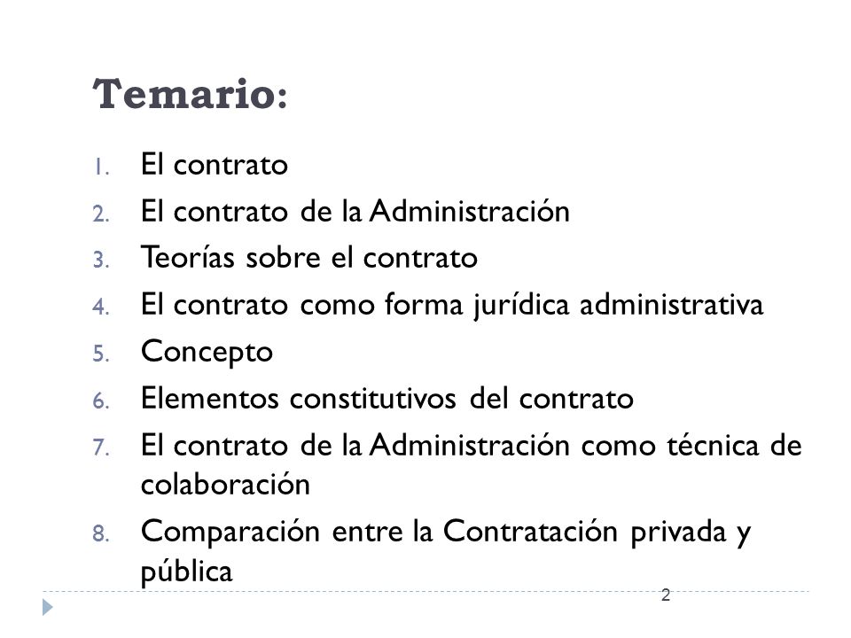 Temario: El contrato El contrato de la Administración