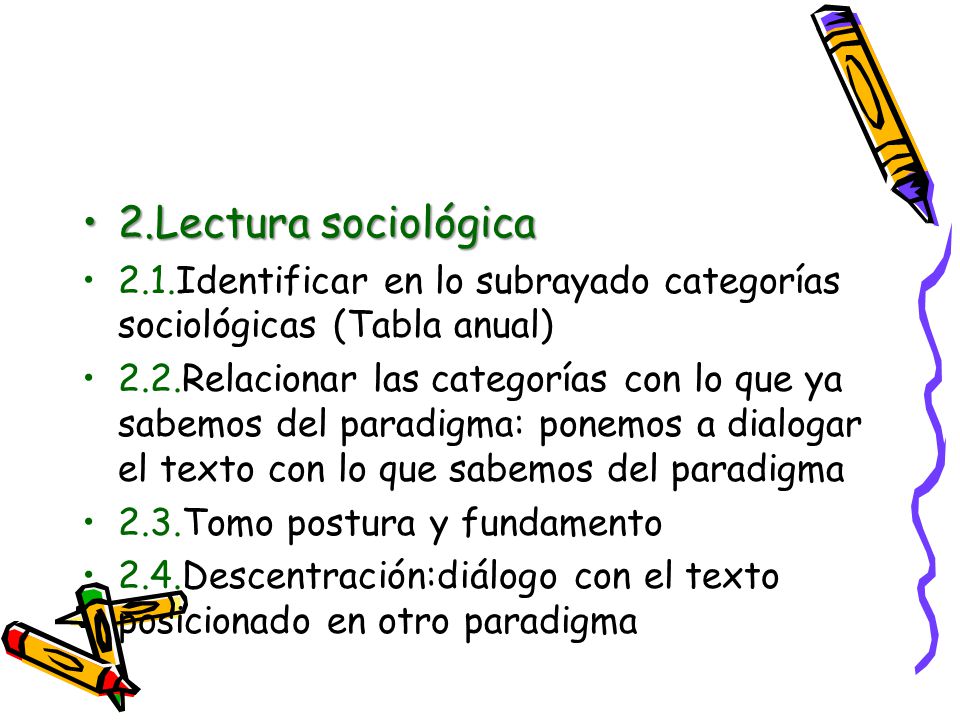 2.Lectura sociológica 2.1.Identificar en lo subrayado categorías sociológicas (Tabla anual)
