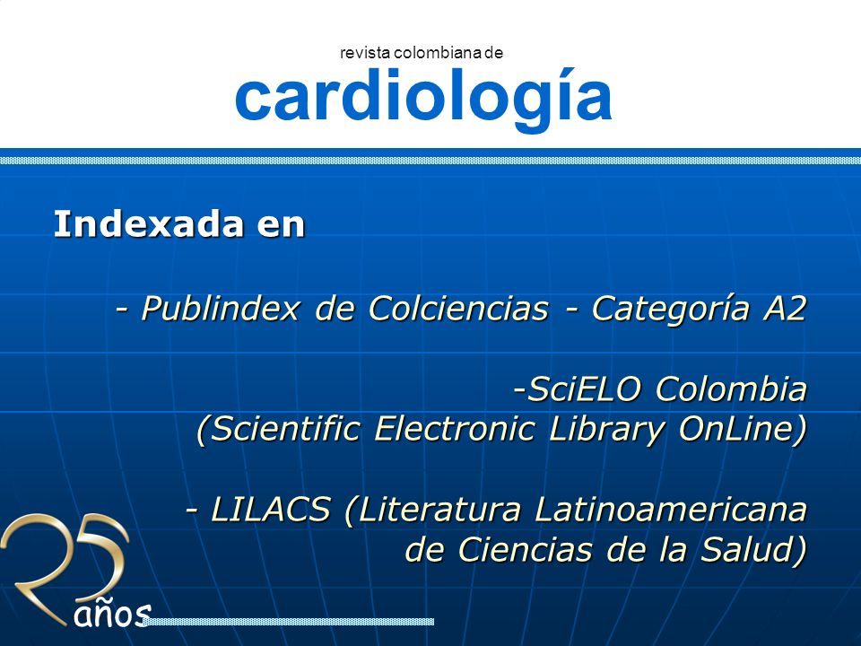 Indexada en - Publindex de Colciencias - Categoría A2 SciELO Colombia