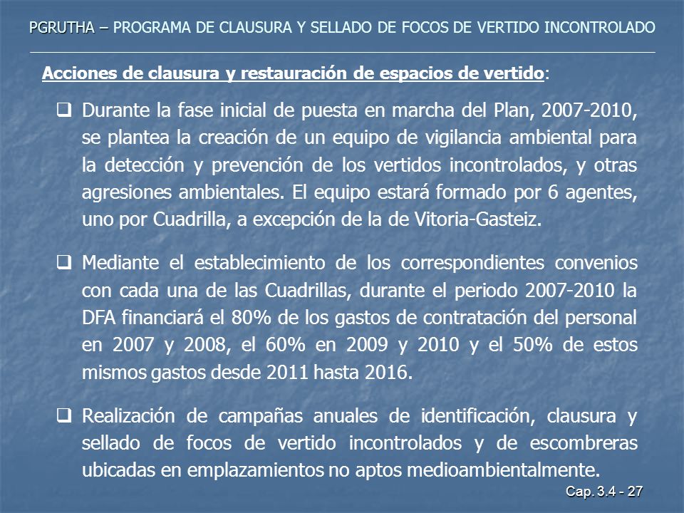 PGRUTHA – PROGRAMA DE CLAUSURA Y SELLADO DE FOCOS DE VERTIDO INCONTROLADO