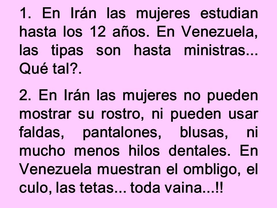 1. En Irán las mujeres estudian hasta los 12 años