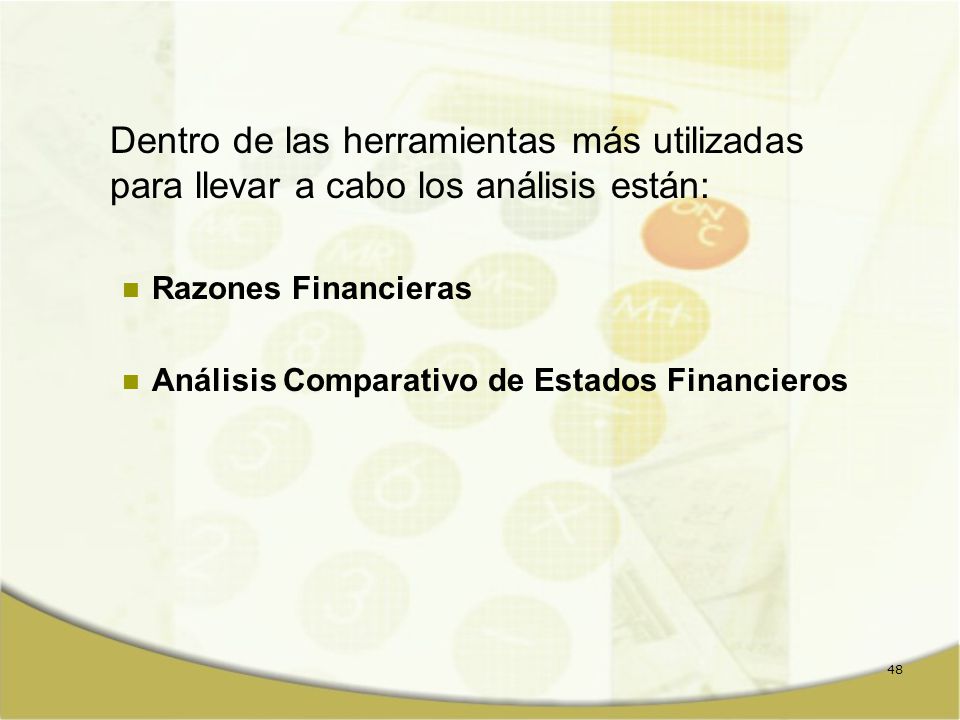Dentro de las herramientas más utilizadas para llevar a cabo los análisis están: