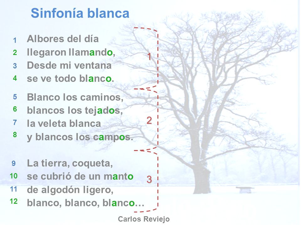 Sinfonía blanca Albores del día llegaron llamando, Desde mi ventana