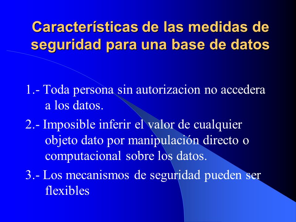 Características de las medidas de seguridad para una base de datos