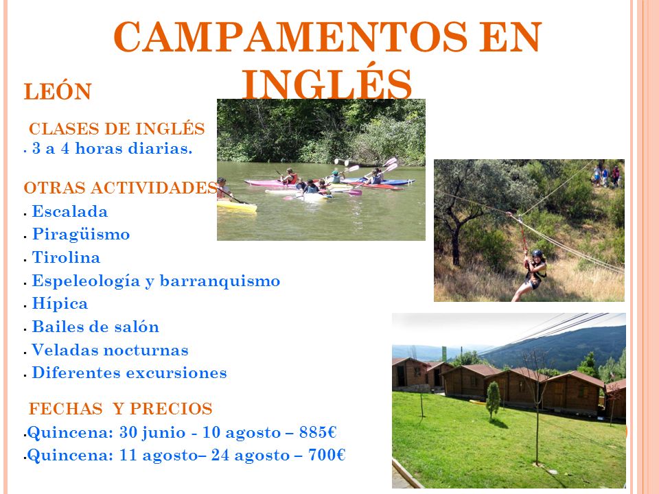 CAMPAMENTOS EN INGLÉS LEÓN CLASES DE INGLÉS 3 a 4 horas diarias.