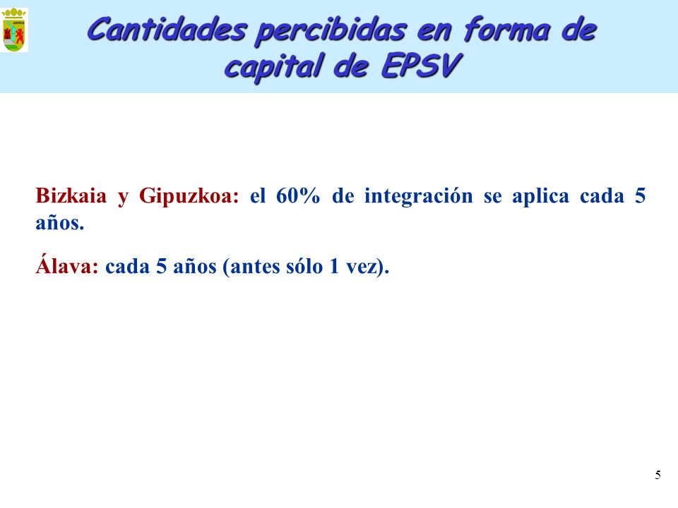 Cantidades percibidas en forma de capital de EPSV