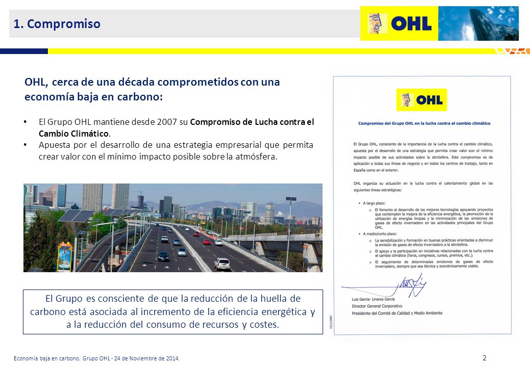 1. Compromiso OHL, cerca de una década comprometidos con una economía baja en carbono: