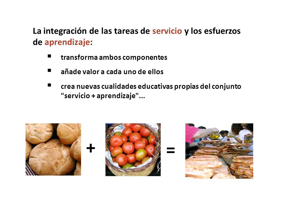 La integración de las tareas de servicio y los esfuerzos de aprendizaje: