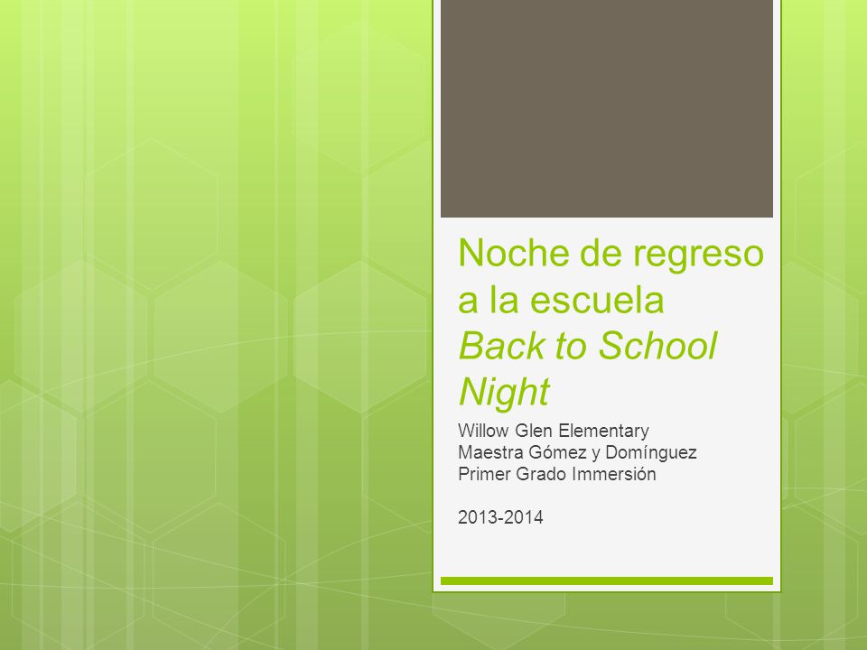 Noche de regreso a la escuela Back to School Night