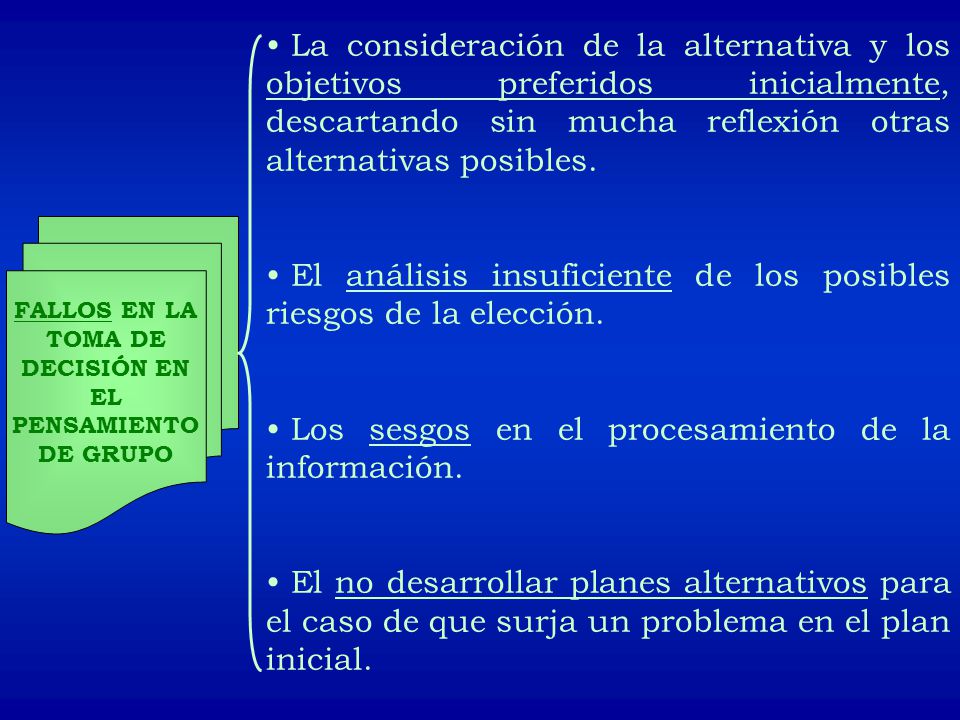 FALLOS EN LA TOMA DE DECISIÓN EN EL PENSAMIENTO DE GRUPO