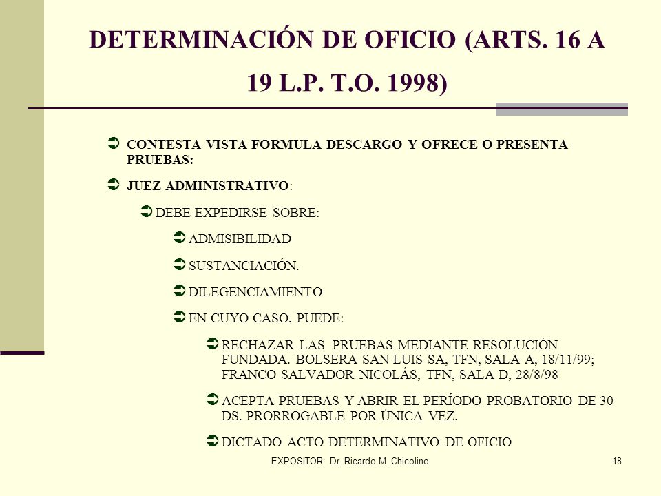 DETERMINACIÓN DE OFICIO (ARTS. 16 A 19 L.P. T.O. 1998)