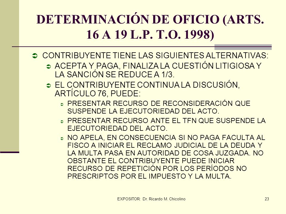 DETERMINACIÓN DE OFICIO (ARTS. 16 A 19 L.P. T.O. 1998)