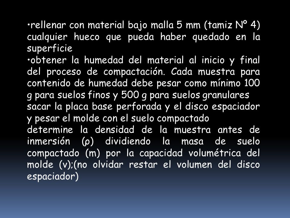 rellenar con material bajo malla 5 mm (tamiz Nº 4) cualquier hueco que pueda haber quedado en la superficie