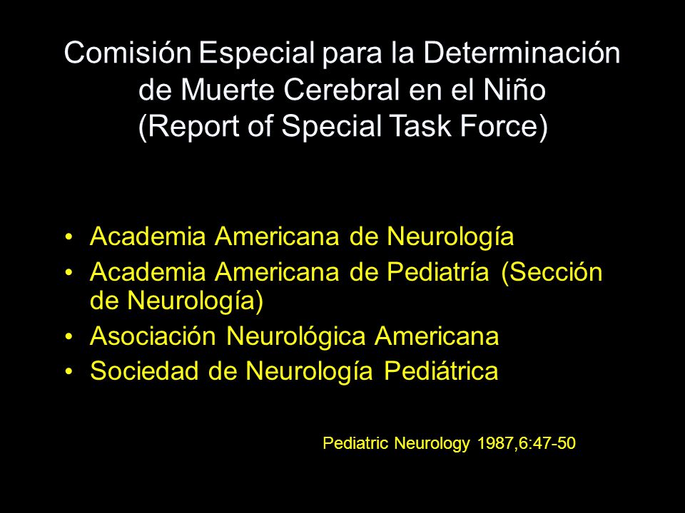 Comisión Especial para la Determinación de Muerte Cerebral en el Niño (Report of Special Task Force)