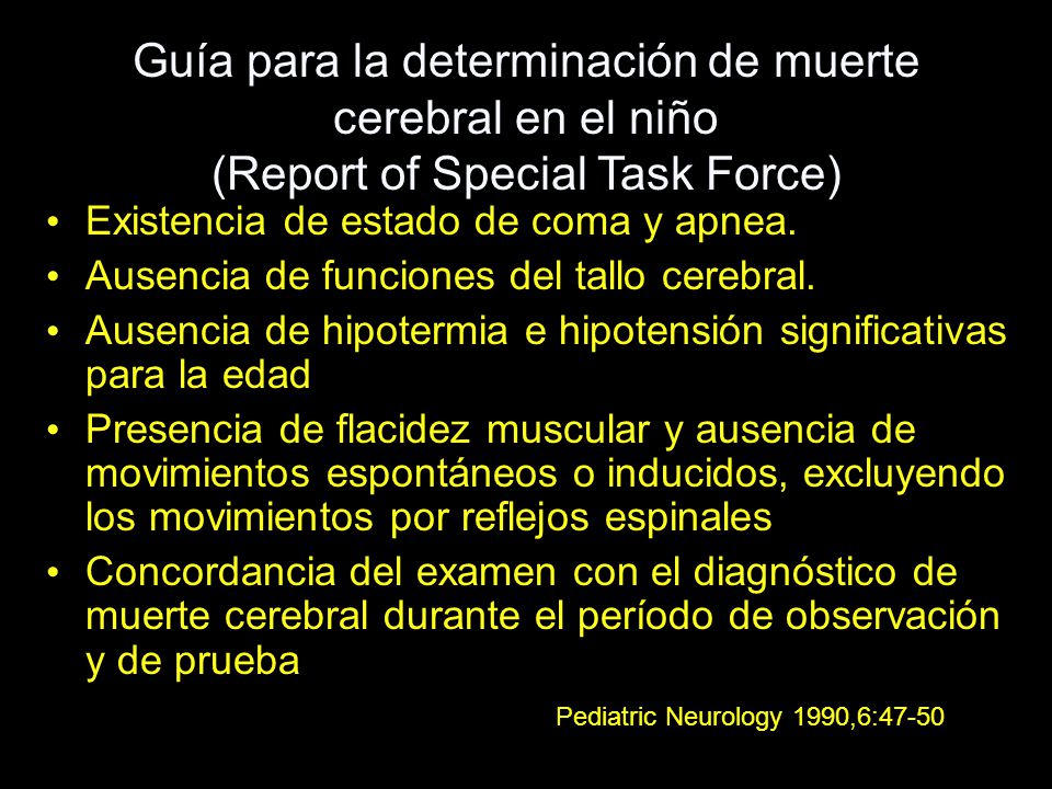 Guía para la determinación de muerte cerebral en el niño (Report of Special Task Force)