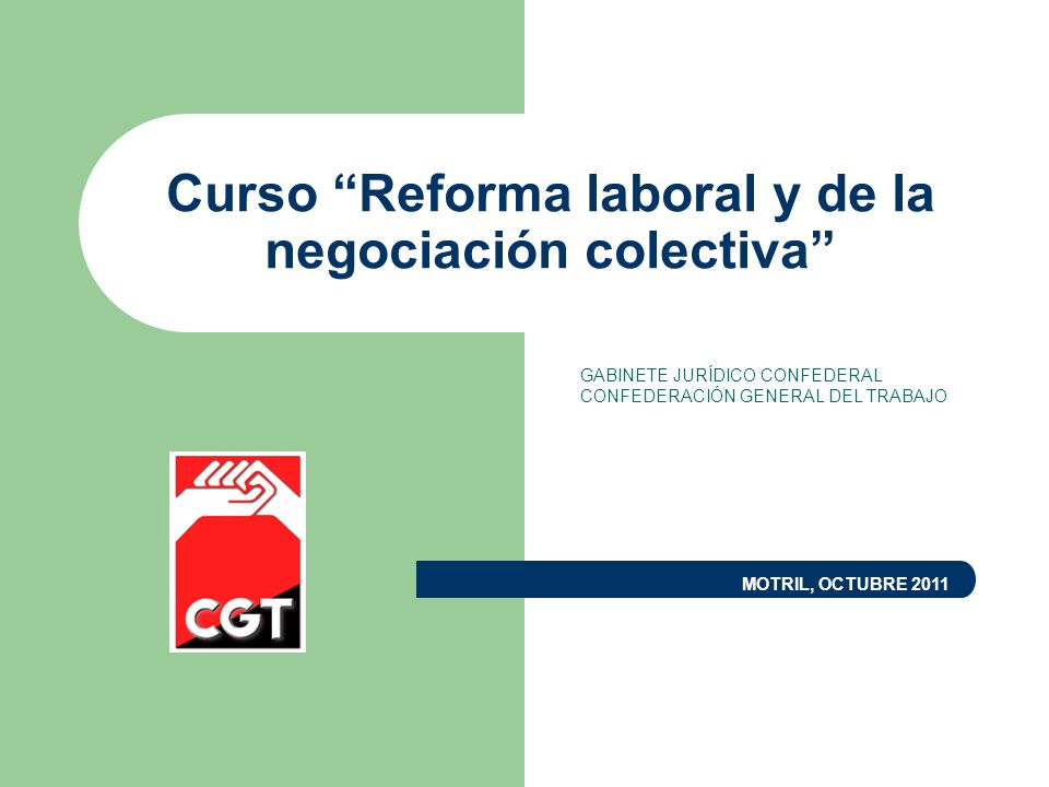 Curso Reforma laboral y de la negociación colectiva