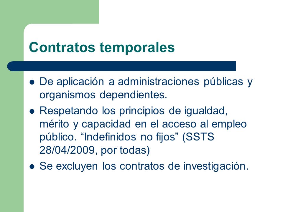 Contratos temporales De aplicación a administraciones públicas y organismos dependientes.