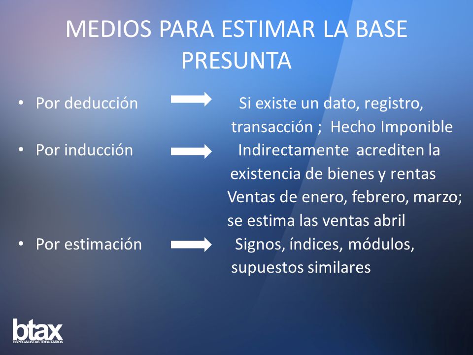 MEDIOS PARA ESTIMAR LA BASE PRESUNTA