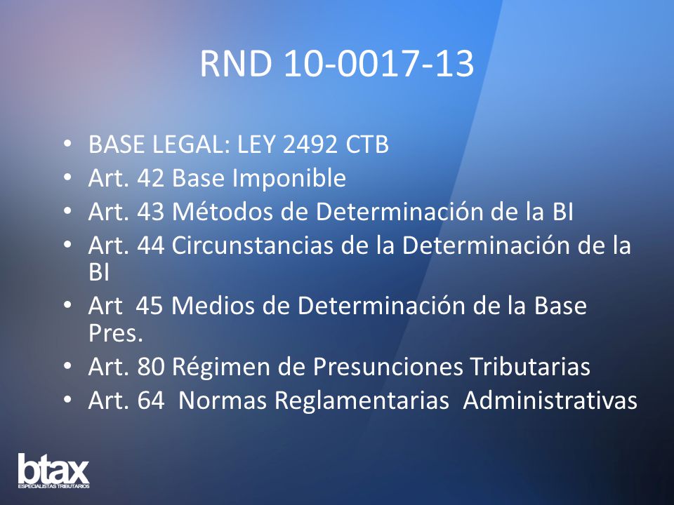 RND BASE LEGAL: LEY 2492 CTB Art. 42 Base Imponible