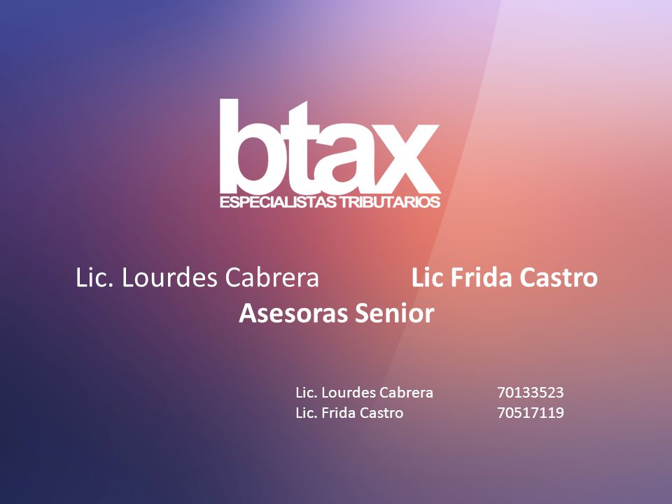 Lic. Lourdes Cabrera Lic Frida Castro Asesoras Senior