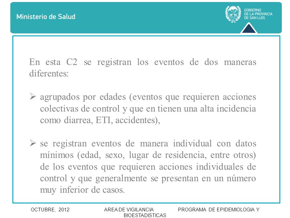 En esta C2 se registran los eventos de dos maneras diferentes: