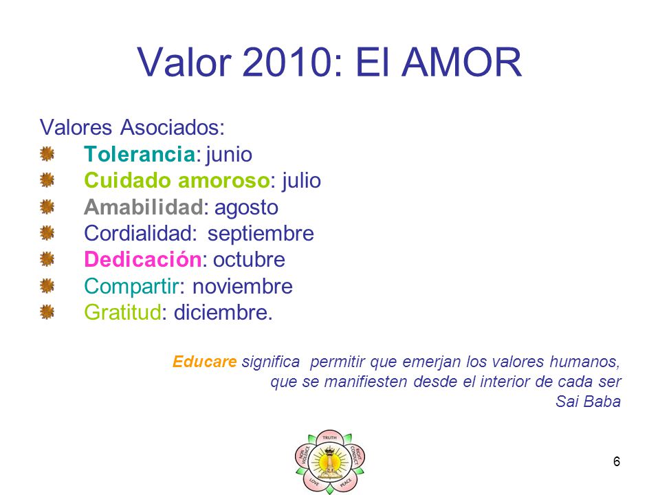 Valor 2010: El AMOR Valores Asociados: Tolerancia: junio