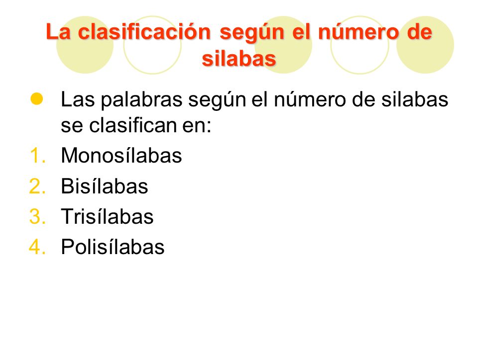 La clasificación según el número de silabas