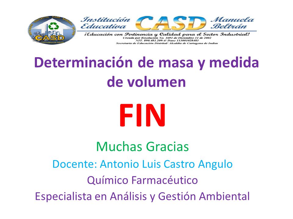 Determinación de masa y medida de volumen