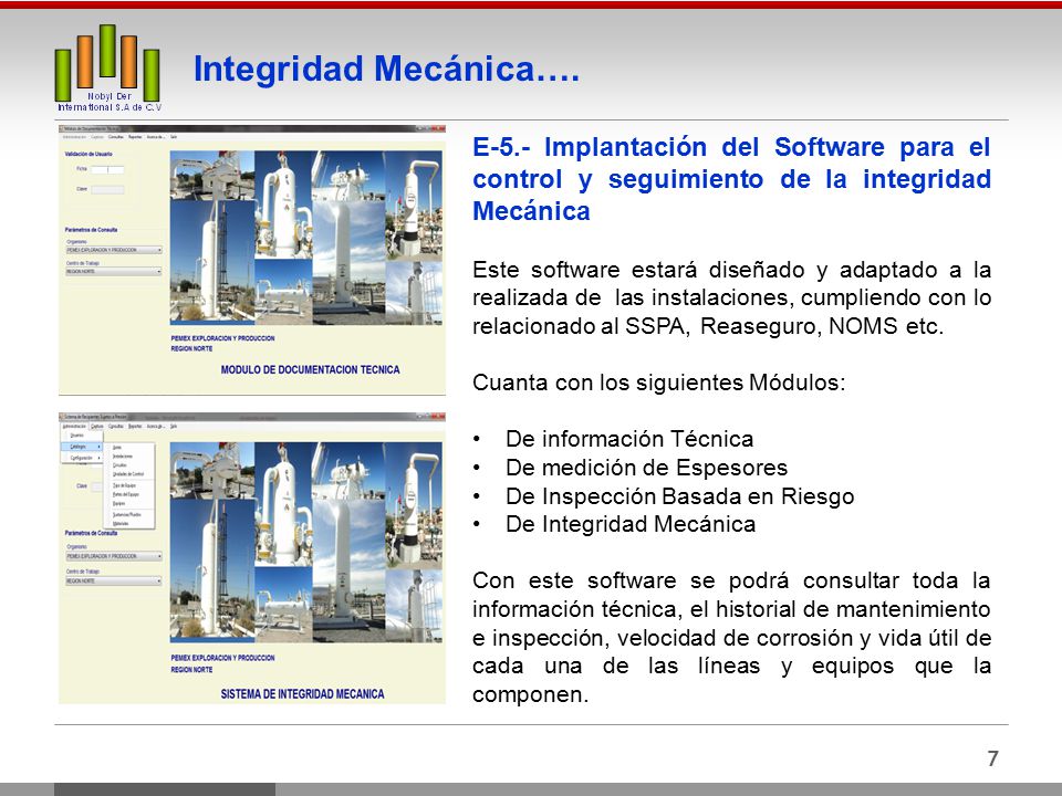Integridad Mecánica…. E-5.- Implantación del Software para el control y seguimiento de la integridad Mecánica.