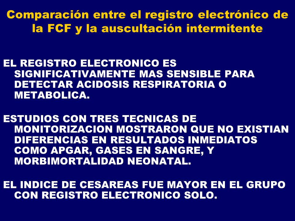 Comparación entre el registro electrónico de la FCF y la auscultación intermitente