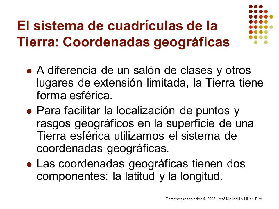 El sistema de cuadrículas de la Tierra: Coordenadas geográficas