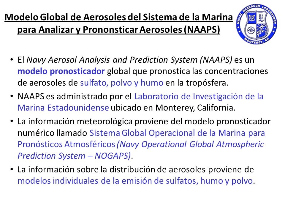 Modelo Global de Aerosoles del Sistema de la Marina para Analizar y Prononsticar Aerosoles (NAAPS)