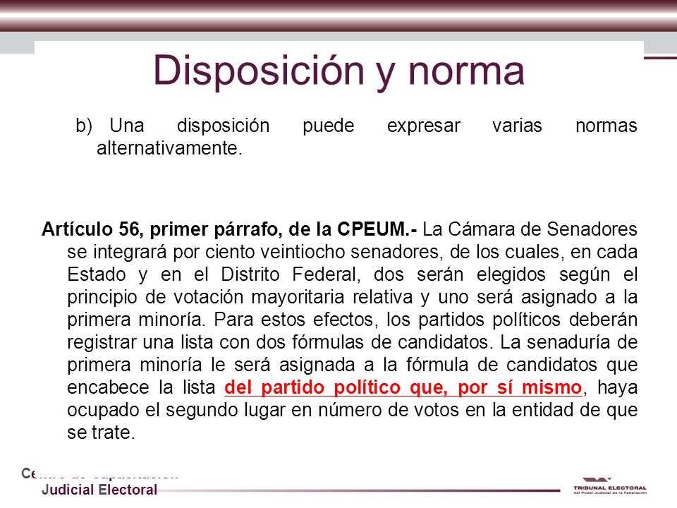 Disposición y norma b) Una disposición puede expresar varias normas alternativamente.